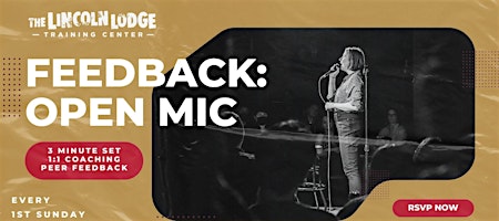 Feedback: Open Mic + 1:1 Coaching