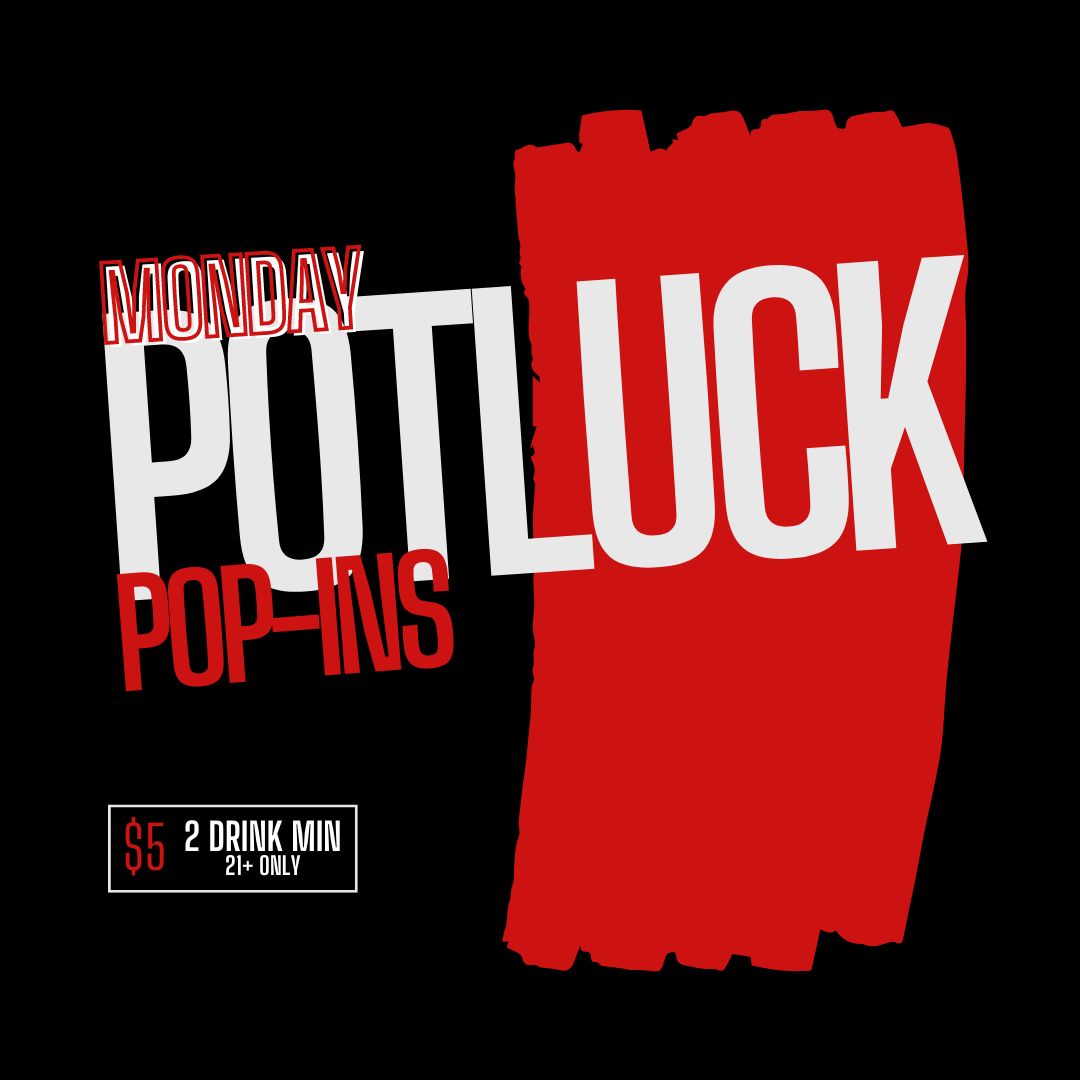 Potluck Pop Ins with 40 Comics + Huge Surprise Guests!