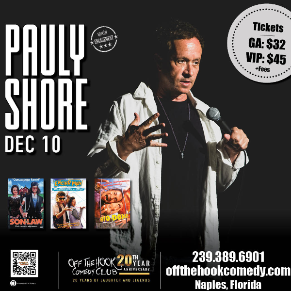 Comedian Pauly Shore Live in Naples, Florida!