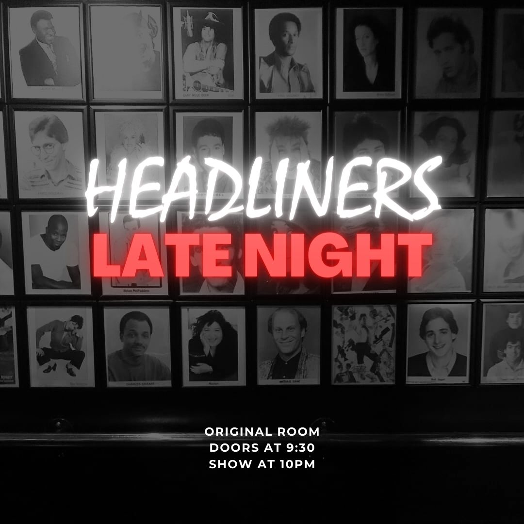 Headliners of the OR Late Night