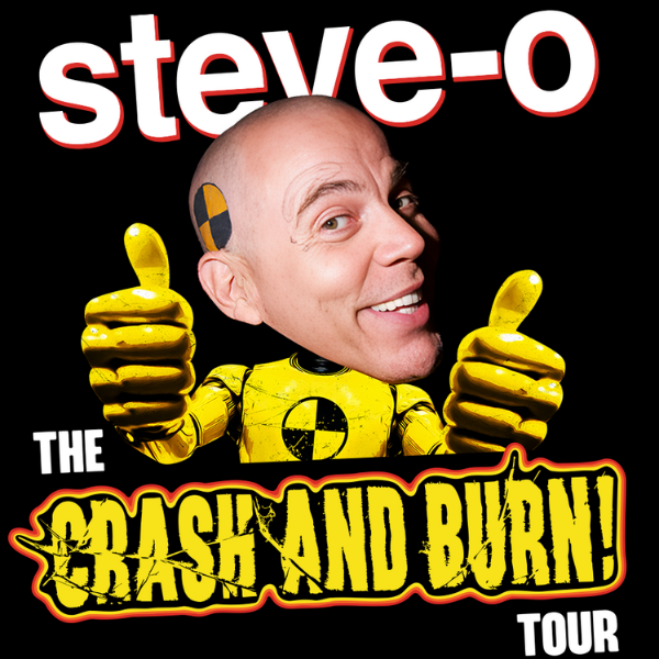 Steve-O: The Crash And Burn Tour