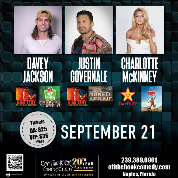 Comedians Davey Jackson, Justin Governale & Charlotte McKinney Live in Naples, Florida!