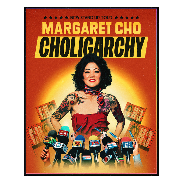 MARGARET CHO: CHOLIGARCHY