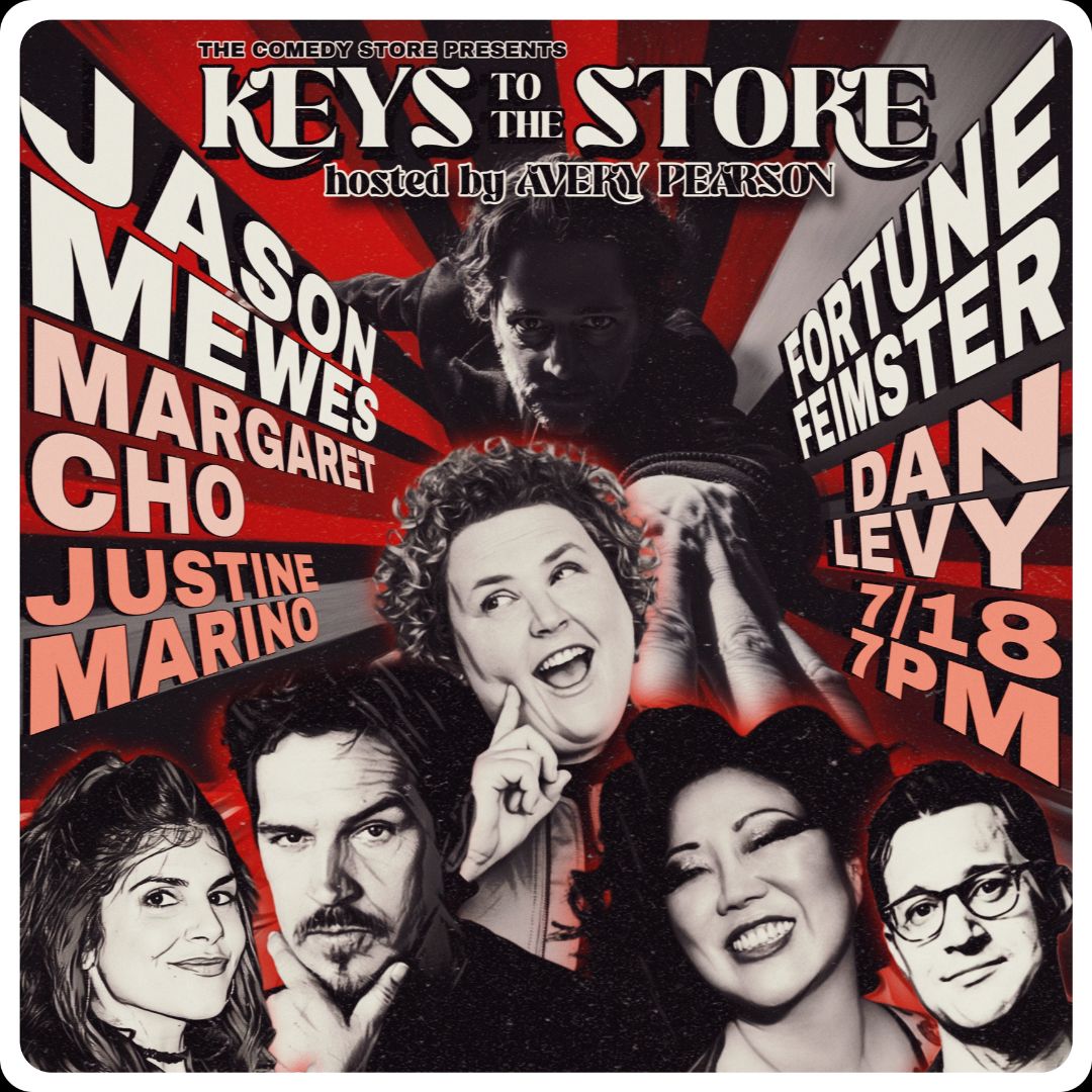 *JUST ADDED FORTUNE FEIMSTER* TCS PRESENTS KEYS TO THE STORE WITH AVERY PEARSON FT. MARGARET CHO, JA