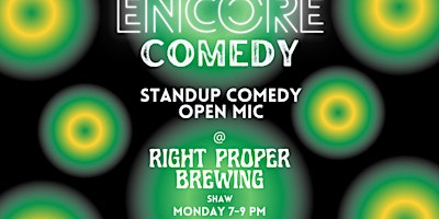 Happy Hour Comedy Show at Right Proper Brewing!