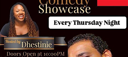 The Late Night Comedy Showcase, Hosted by Dhestinie, Powered by Demakco