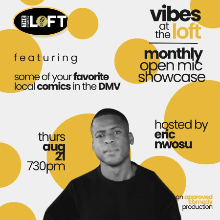 Vibes At The Loft Open Mic Showcase!