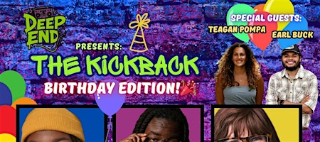 DEEP END'S BIRTHDAY KICKBACK