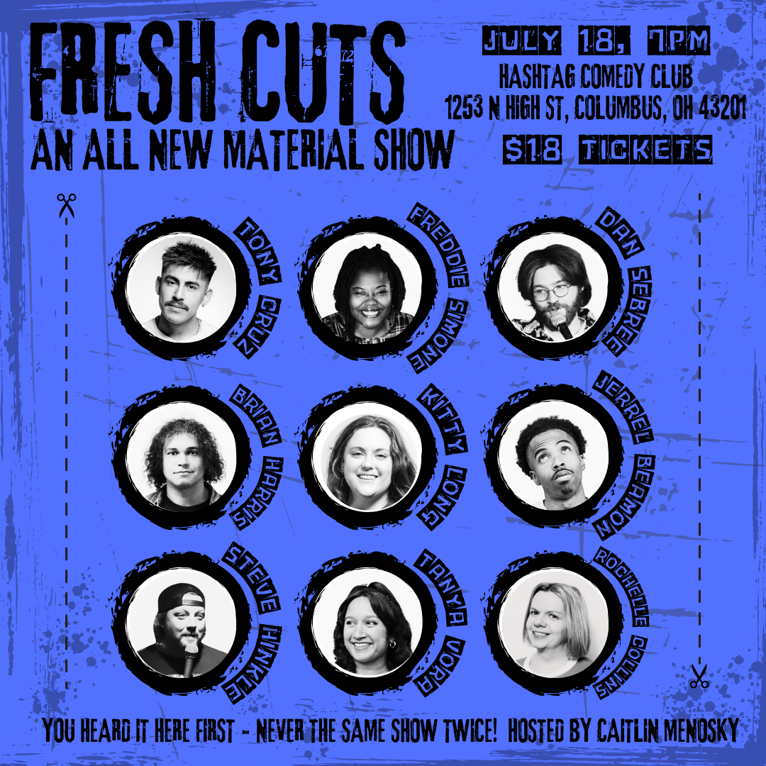 Fresh Cuts: An All New Material Show