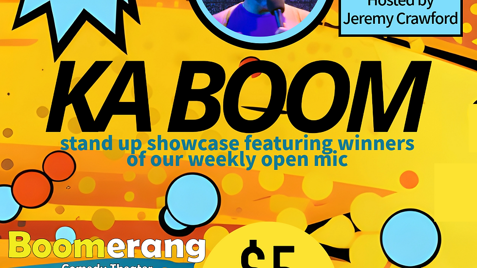 KA BOOM Stand Up Showcase Aug 10