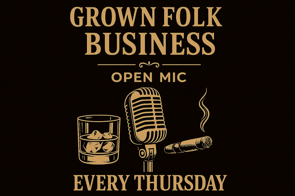 Grown Folks Business: Open Mic