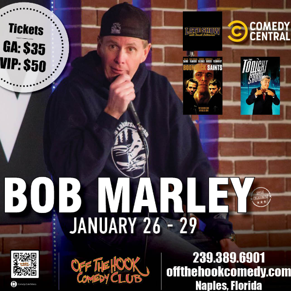 Comedian Bob Marley Live in Naples, Florida!