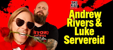 Andrew Rivers and Luke Servereid Headlines The Comedy Club