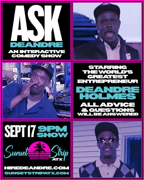 Ask Deandre: An Interactive Comedy Show