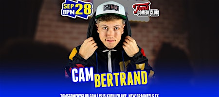 Cam Bertrand Headlines Tom's Comedy Club