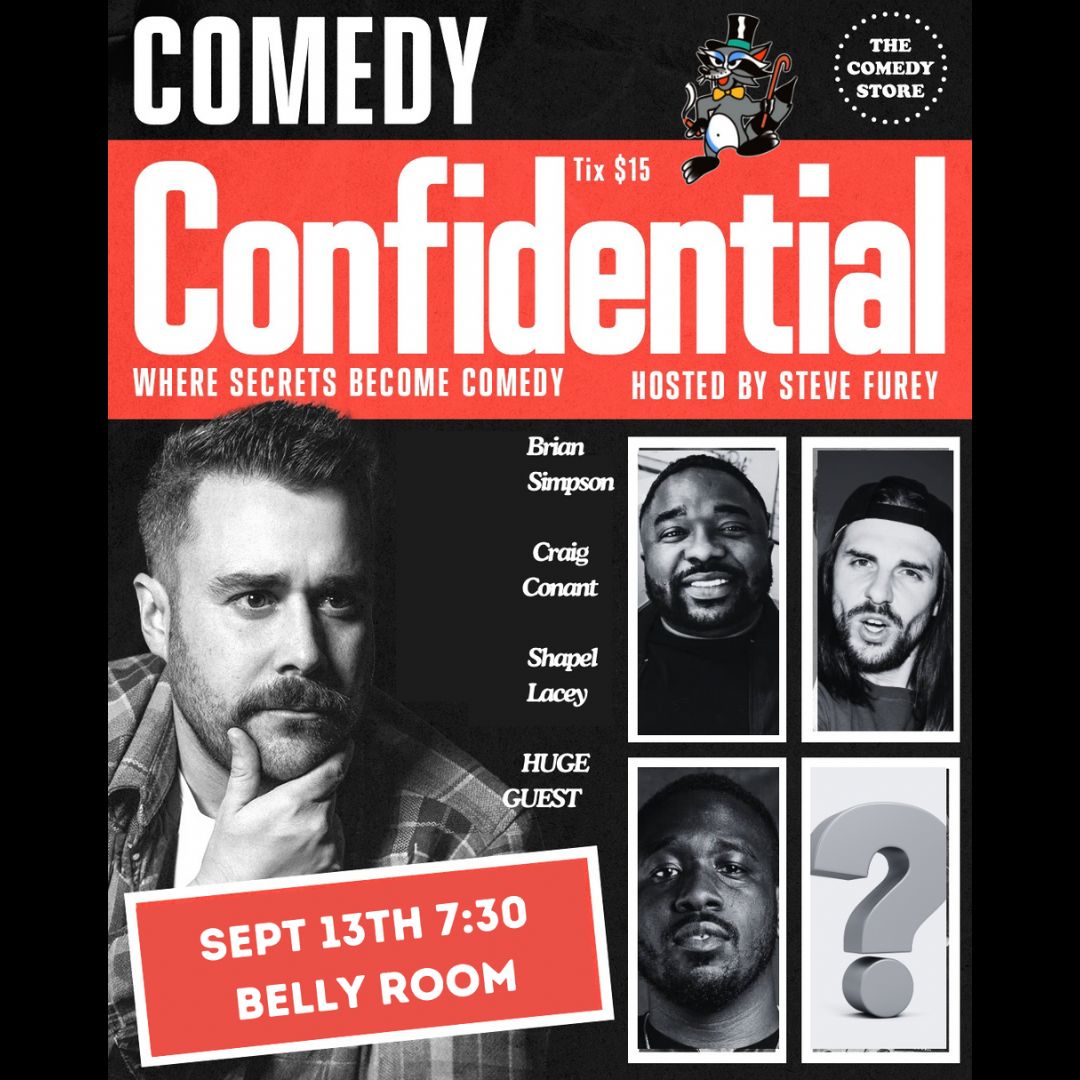 Comedy Confidential with Stephen Furey - Brian Simpson, Craig Conant, Shapel Lacey, Huge Guest