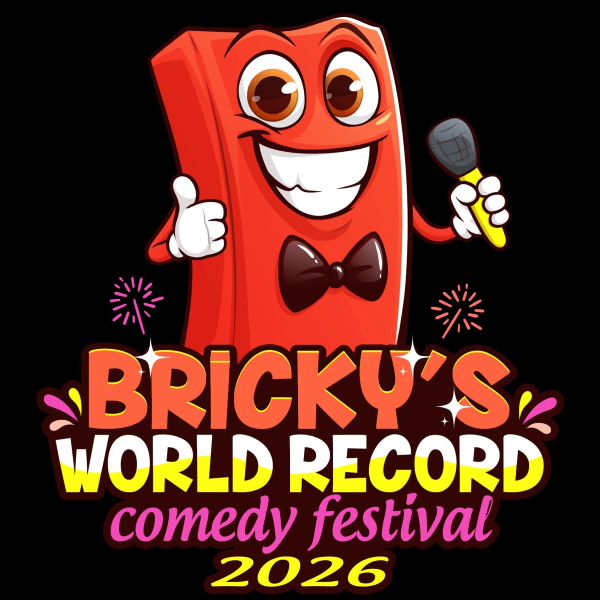 2026 BRICKY'S WORLD RECORD COMEDY FESTIVAL (FULL FEST PASS)