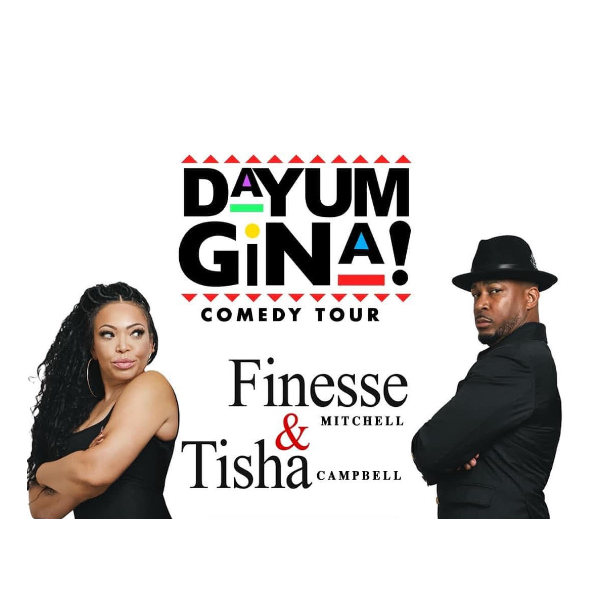 Dayum Gina Comedy Tour w/ Finesse & Tisha