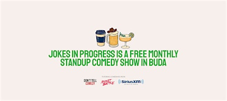 Jokes in Progress: Standup Comedy in Buda