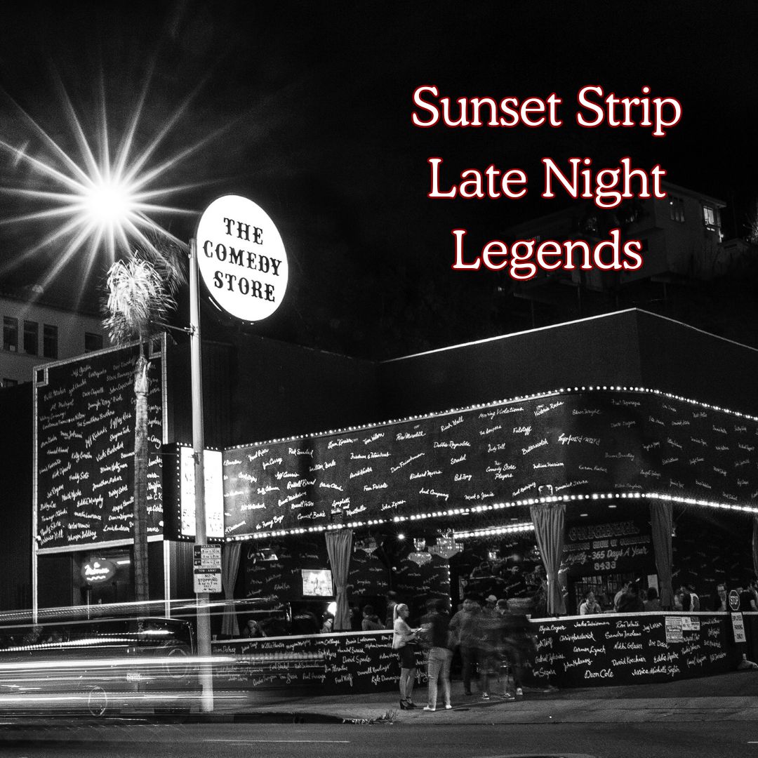 Sunset Strip Late Night Legends (Half Off Drinks)