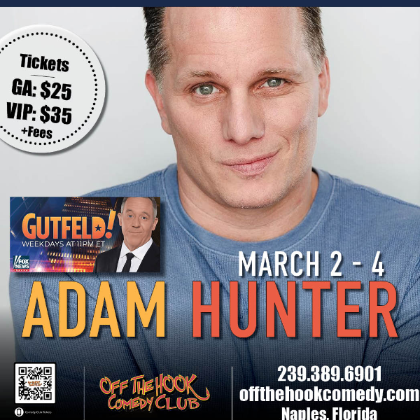 Comedian Adam Hunter Live in Naples, Florida!