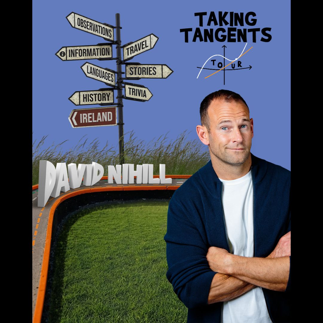 David Nihill: Taking Tangents Tour