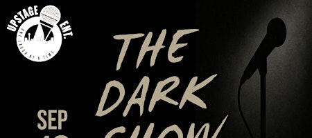 THE DARK SHOW - DARK, EDGY, DIRTY JOKES