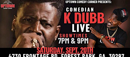 Uptown Comedy Corner Road Show w Comedian K Dubb