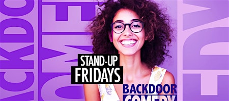 Backdoor Comedy  Standup Fridays