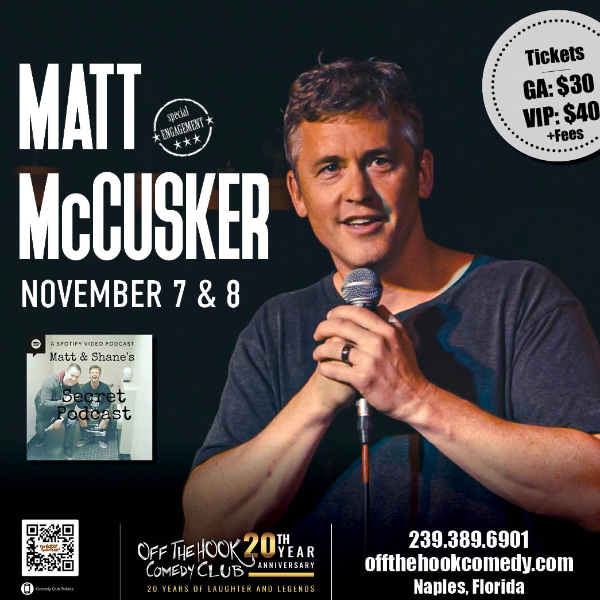 Comedian Matt McCusker Live in Naples, Florida!