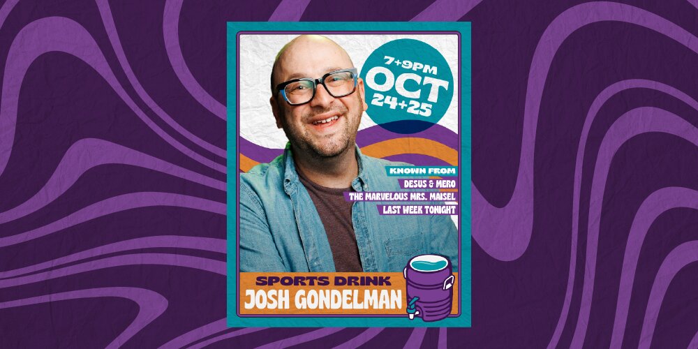 Josh Gondelman at SPORTS DRINK