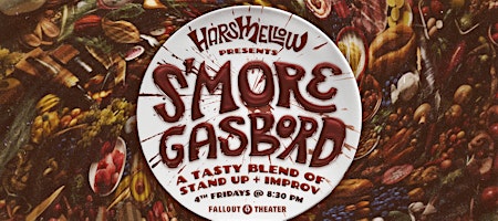 S'moregasbord: Stand Up + Improv