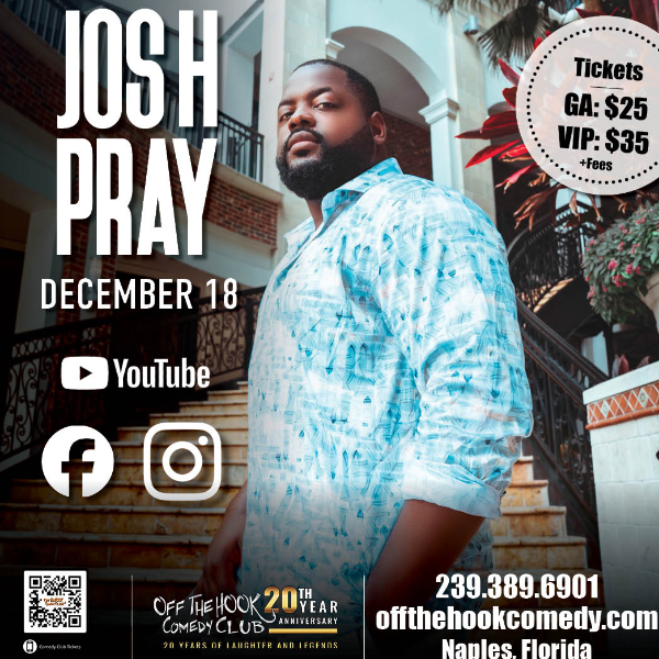 Comedian Josh Pray Live in Naples, Florida!
