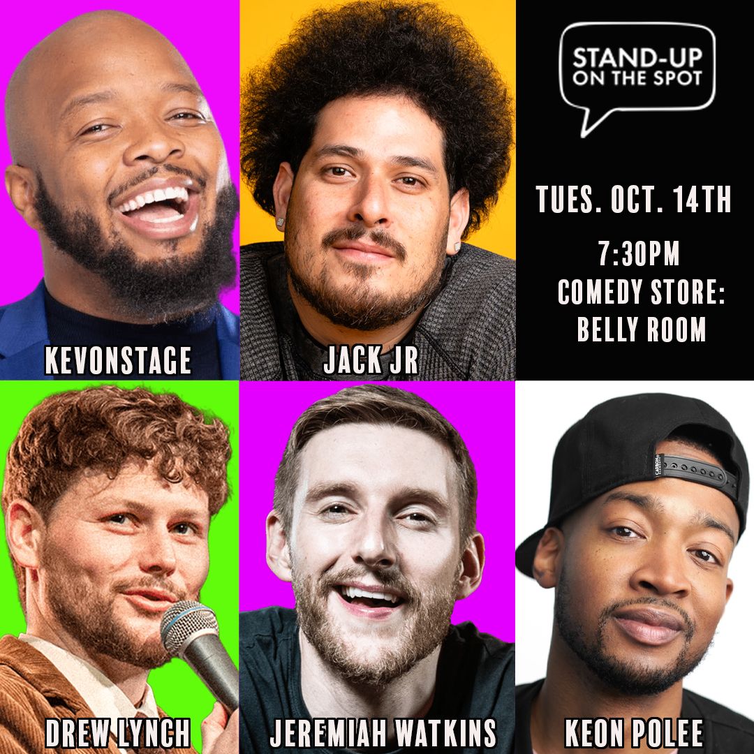 Stand-Up on the Spot - KevOnStage, Drew Lynch, Keon Polee, Jack Jr, Jeremiah Watkins +more!