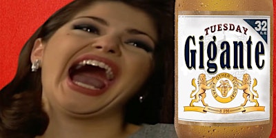 TUESDAY GIGANTE: Featuring Houston's Funniest Hispanic Comedians