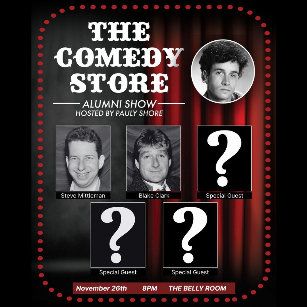 Pauly Shore hosts The Comedy Store Alumni Show - Steve Mittleman, Blake Clark +more!