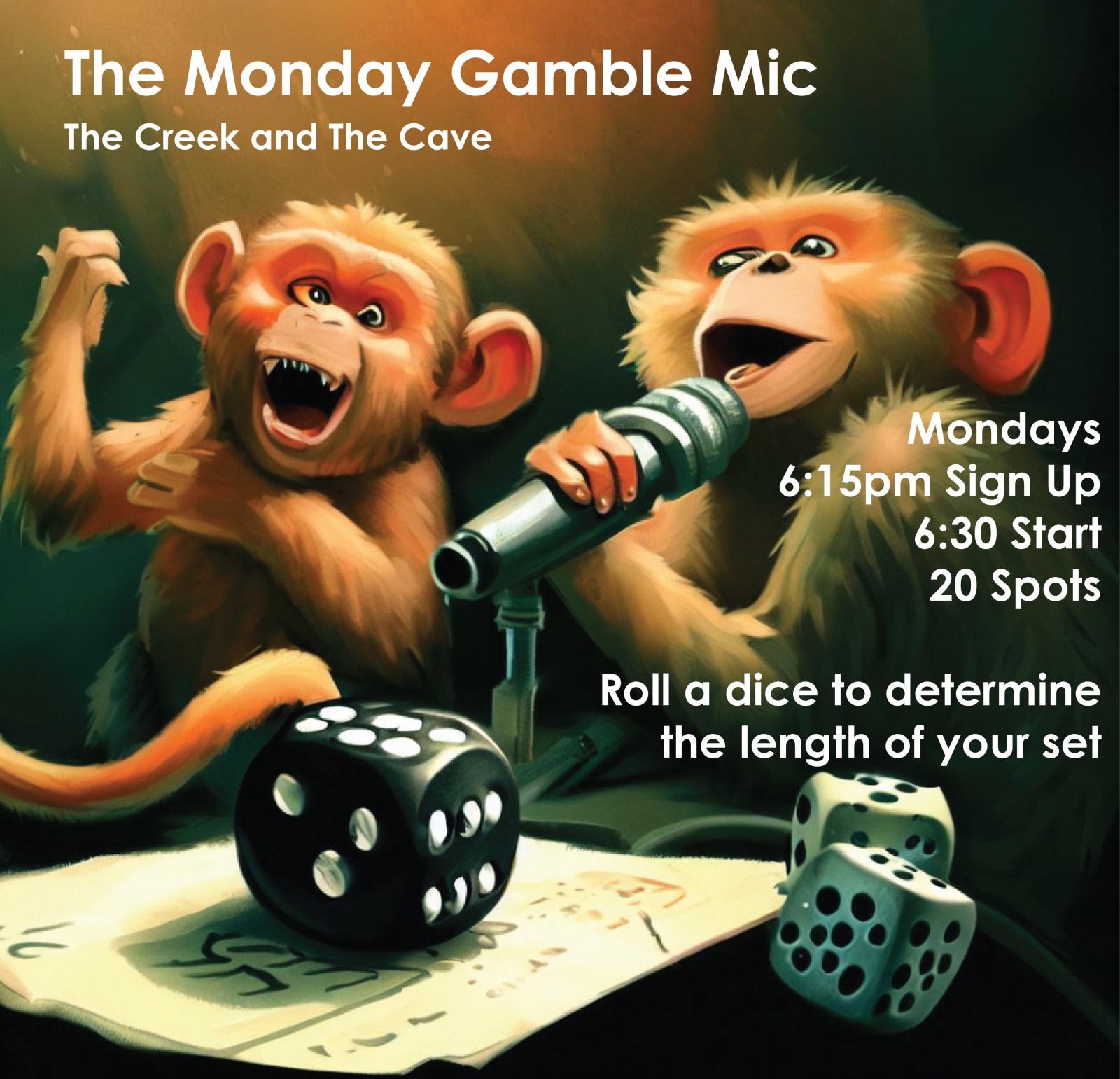 The Monday Gamble Mic