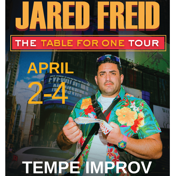 Jared Freid: The Table For One Tour