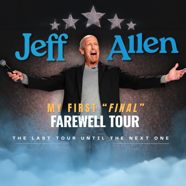 Jeff Allen: My First Annual Final Farewell Tour