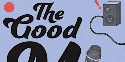 The Good Mic