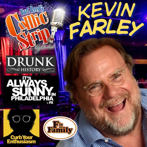 Kevin Farley with TBA