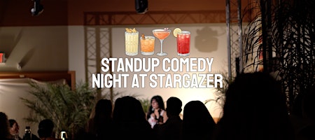 Must be 21+ to Laugh: Free Standup Comedy at Stargazer