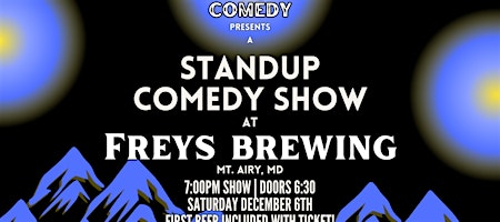 Standup Comedy at Frey's Brewing! (Mt. Airy, MD)