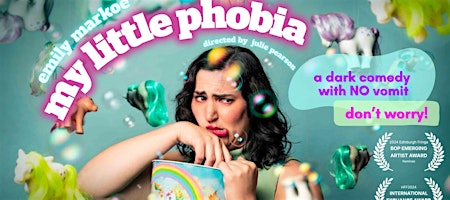 My Little Phobia: A Dark Comedy Solo Show