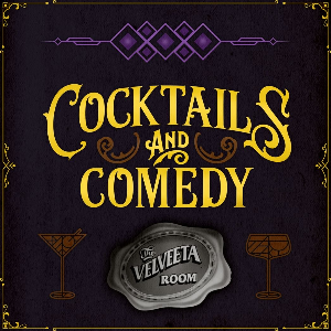 Cocktails and Comedy!