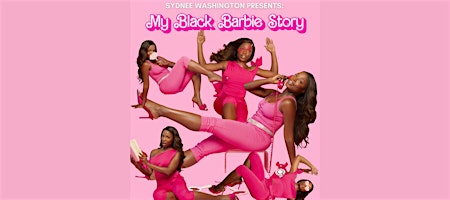 Sydnee Washington: My Black Barbie Story