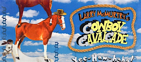 Larry McMurtry’s Cowboy Cavalcade