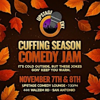 Cuffing Season Comedy Jam - Night 1