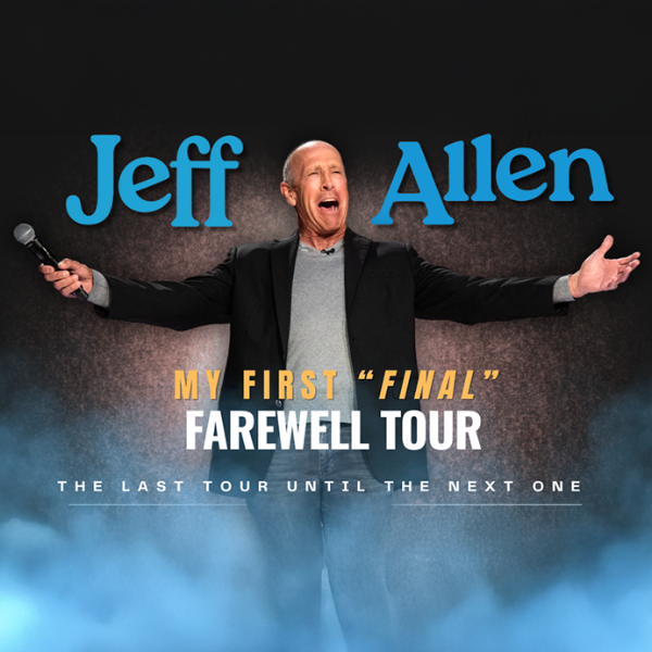 Jeff Allen: My First Annual Final Farewell Tour