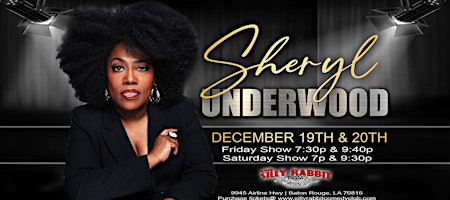 The Silly Rabbit Comedy Club Presents: Sheryl Underwood